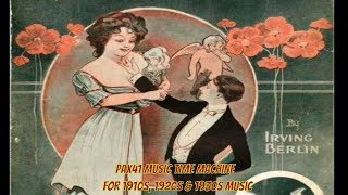 Hit Music From 100 Years Ago  1910s Music Era Pax41 [upl. by Bogusz]