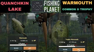 Fishing Planet QUANCHKIN LAKE LOUISIANA WARMOUTH COMMON amp TROPHY [upl. by Ahsienor]