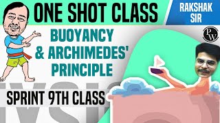 Fluids in 1 Shot  Pressure  Buoyancy  Archimedes Principle  Class 9  NCERT  Sprint [upl. by Merrili18]