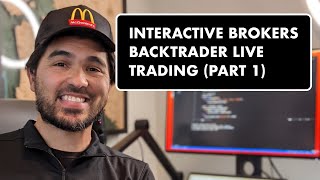 Backtrader Live Forex Trading with Interactive Brokers Part 1 [upl. by Madonia286]