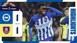 PL Highlights Brighton 1 Burnley 1 [upl. by Ozzie]