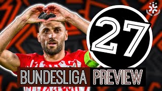 Bundesliga Preview 27  Predictions Aufstellungen amp Topspieler🏆🔥 [upl. by Rebmit]