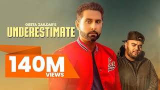 UNDERESTIMATE  Geeta Zaildar Official Video Gurlez Akhtar  Karan Aujla  Deep Jandu [upl. by Leonie244]