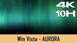 Windows Vista Screensaver  Aurora  10 Hours NO LOOP 4K [upl. by Lundgren446]