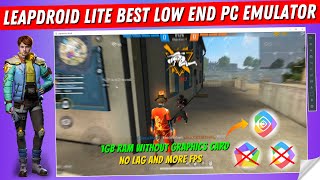 Leapdroid Lite  Best Low End PC Android Emulator For Free Fire 2022 [upl. by Amirak]