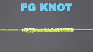 EASIEST Way to Tie the FG Knot Strongest Braid to Leader Fishing Knot [upl. by Alfred]