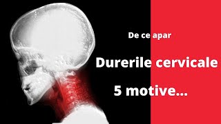 5 motive pentru care apar durerile cervicale kinetoterapie [upl. by Amiaj225]