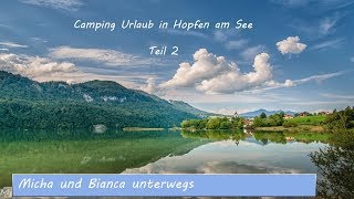 Camping Urlaub in Hopfen am See Teil 2 [upl. by Noami130]