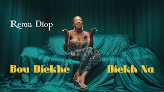 Rema Diop  Bou diékhé diékh na Clip officiel [upl. by Jania]