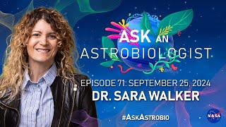 Rethinking Astrobiologys Biggest Questions About Life Through New Physics with Dr Sara Walker [upl. by Vivien]