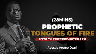 POWERFUL PROPHETIC CHANT OF TONGUES  APOSTLE AROME OSAYI [upl. by Norahs]