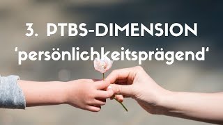 kPTBS・BindungsEntwicklungstrauma I 3 Dimension der PTBS [upl. by Willa]