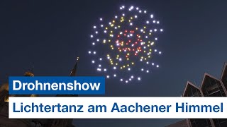 Drohnenflugshow als Eröffnung der RWTH KIWoche komplette Show 👍 [upl. by Nosduh553]