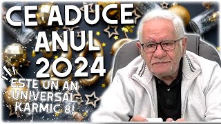 Mihai Voropchievici previziuni numerologice pentru anul 2024 Suntem sub impactul lui 8 [upl. by Nomzed298]