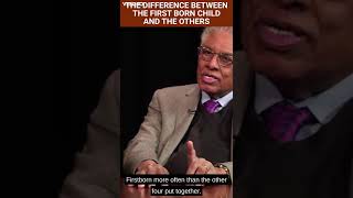 THE DIFFERENCE BETWEEN THE FIRST BORN CHILD AND THE OTHERS BY THOMAS SOWELL Shorts [upl. by Fauver48]