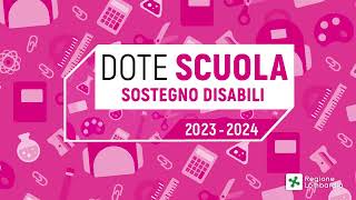 Dote Scuola – Componente Sostegno Disabili anno scolastico 20232024 [upl. by Wachtel324]