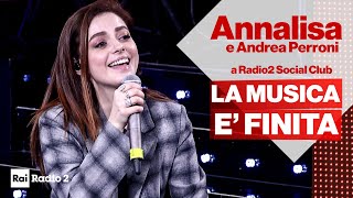 Annalisa in duetto con CalifanoPerroni  La musica è finita [upl. by Slinkman]