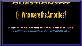 WHO WERE THE AMORITES [upl. by Opalina]