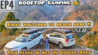 Ep4  NoOne Visited This Place  1st Video On Youtube UNSEEN UNHEARD amp UNEXPLORED RooftopCamping [upl. by Stevana]