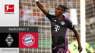 Bayern turn it around  Gladbach  FC Bayern 12  Highlights  Matchday 3 – Bundesliga 202324 [upl. by Ashti]