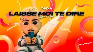 Yanns  LAISSE MOI TE DIRE Lyrics clip [upl. by Udell]