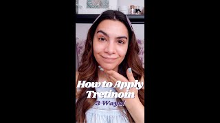 How to Apply Tretinoin  3 Ways shorts [upl. by Guadalupe183]