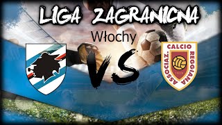 Liga Zagraniczna WłochySampdoria vs Reggiana 24082024 Godzina 2030 [upl. by Ambrogino]