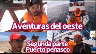 Parte 2 En puerto peñasco con aventuras del oeste aventurasdeloeste [upl. by Yvonne]