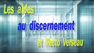 Les aides au discernement et linitiative Recto Verseau [upl. by Herriott]