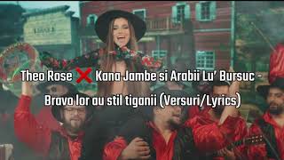 Theo Rose ❌ Kana Jambe Bursuc – Bravo lor au stil tiganii VersuriLyrics [upl. by Yrrad]