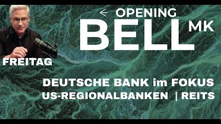 Deutsche Bank im Fokus  USRegionalbanken und REITS unter Druck [upl. by Htieh599]