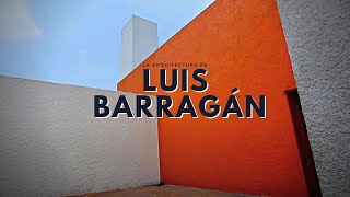 Luis Barragán [upl. by Riehl707]