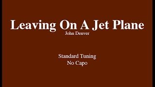 Leaving On A Jet Plane  Easy Guitar Chords and Lyrics [upl. by Ambie]