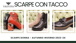 Tendenze del 202324 La Collezione di Tacchi da Valentina Calzature Firenze [upl. by Ralyat]