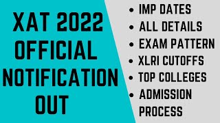 XAT 2022 notification out Imp dates exam pattern top XAT colleges XLRI cutoff admission process [upl. by Neral]