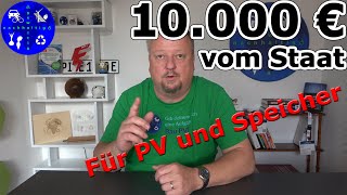 10000 Euro Förderung für private Photovoltaik und Speicher in Verbindung mit Wallbox und EAuto [upl. by Mezoff803]