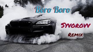 Arash  Boro Boro Syvorovv Remix  Car music 2022 [upl. by Britte652]