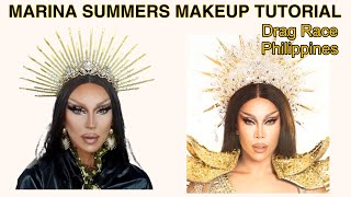 MARINA SUMMERS MAKEUP TUTORIAL DRAG RACE PHILIPPINES [upl. by Noryv674]