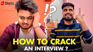 How to crack a Interview 😂 dushyantkukreja shorts [upl. by Anilef]