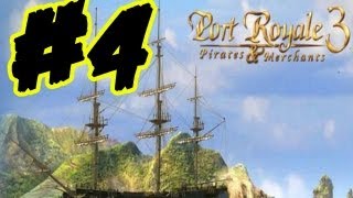 Port Royale 3 Lets Play Gameplay Walkthrough Part 4 English Trader Campaign [upl. by Loyce]