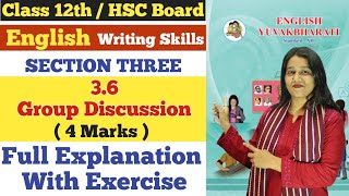 English  36 Group Discussion  Writing Skills  Class 12th  Section Three  4 Marks [upl. by Nwahsor]