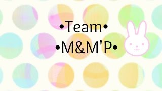 TeamMampMP ♥ [upl. by Nallij]