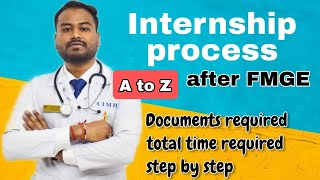 Internship process after FMGE  Step by Step  Documents required [upl. by Adnyleb]