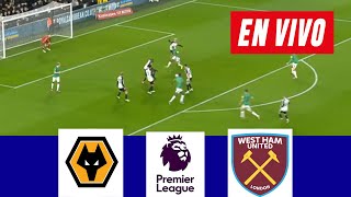 WOLVERHAMPTON X WEST HAM EN VIVO PREMIER LEAGUE 2024 VER HOY [upl. by Leaw898]