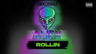 Inkonnu  Rollin  Lyrics  Officiel [upl. by Fenny]