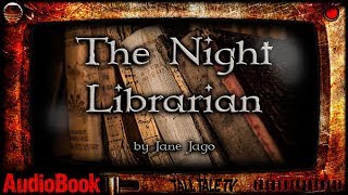 The Night Librarian 🎙️ Fantasy Short Story 🎙️ by Jane Jago [upl. by Ancier]