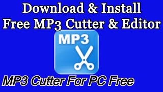 Downlaod and Install Free MP3 Cutter amp Editor  mp3 cutter for pc free  Offline [upl. by Maxie]