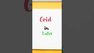 How to draw Grid in Latex latex grid tutorial beginners shorts ytshorts viralshorts [upl. by Pik562]