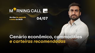 Cenário ECONÔMICO COMMODITIES e CARTEIRAS RECOMENDADAS [upl. by Panayiotis]