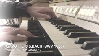 Gavotte BWV 1068 JS Bach Viscount Chorum 40 digital church organ [upl. by Suelo386]